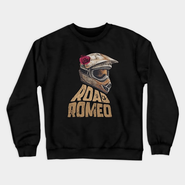 I'm a road romeo Crewneck Sweatshirt by Bikerkulture